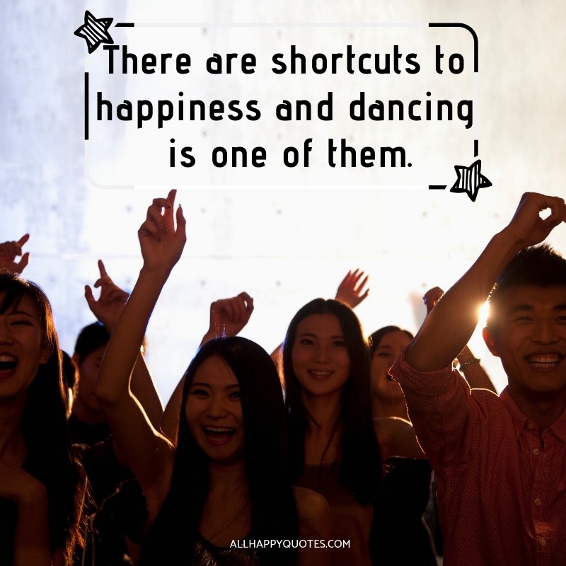 happy quotes dancing