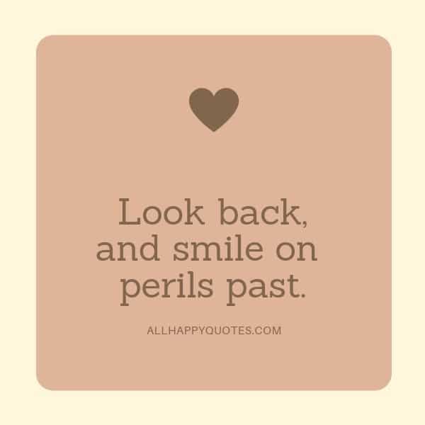 Look Back And Smile Quotes