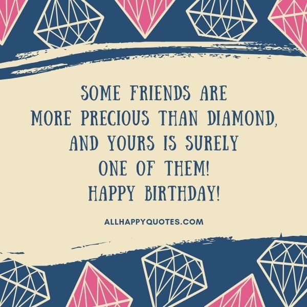 Birthday Quotes For Close Friend