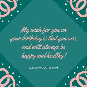 151 Happy Birthday Quotes Wishes and Messages