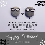 161 Happy Birthday Wishes for Brother with Celebration Surprise Ideas