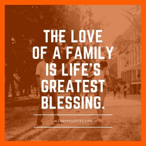 67 Happy Family Quotes for Strong Family Relationships