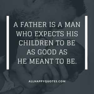 111 Happy Fathers Day Quotes with Fatherly Images