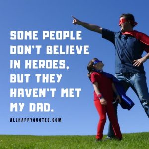 111 Happy Fathers Day Quotes with Fatherly Images