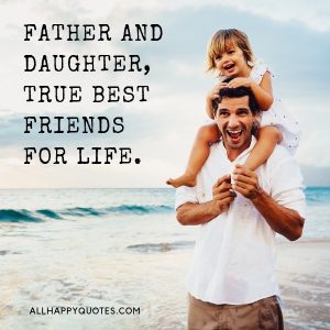 111 Happy Fathers Day Quotes with Fatherly Images