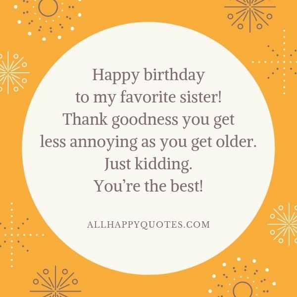 Funny Birthday Message For Sister
