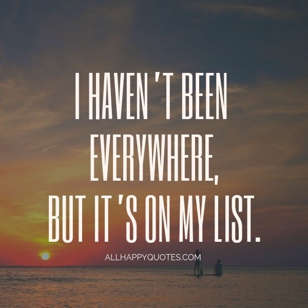 I Want To Travel Quotes