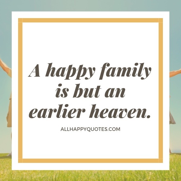 My Happy Family Quotes