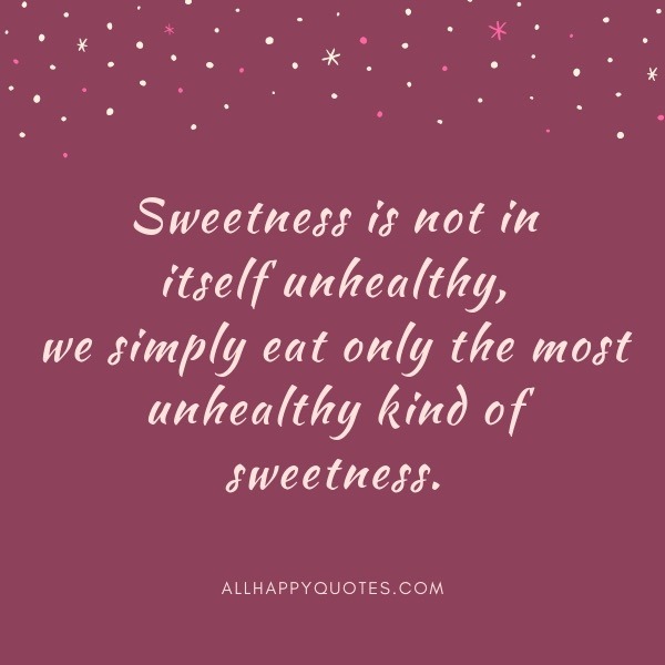 Sweet Food Quotes