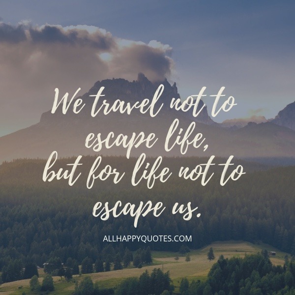Travel Escape Quotes