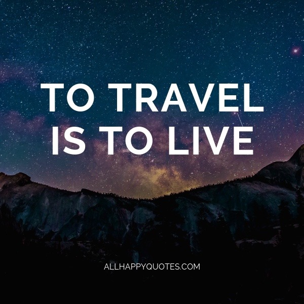 Travel Is Life Quotes