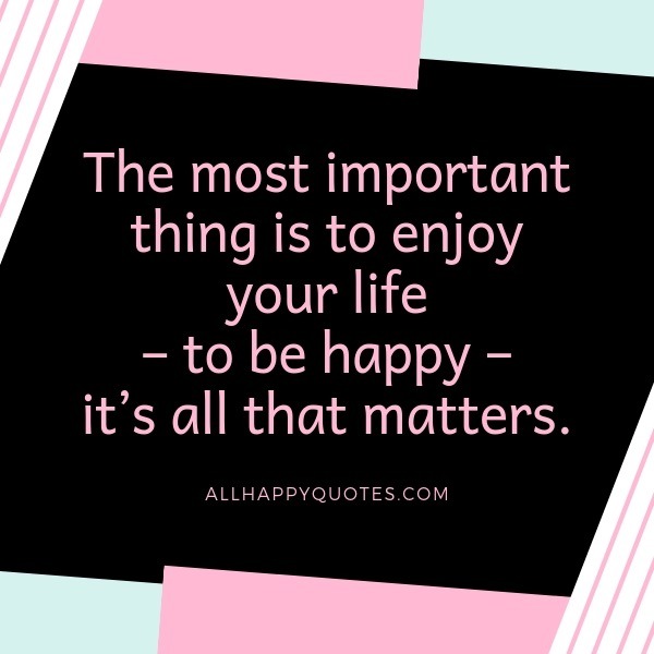 Best Quotes About Happy Life