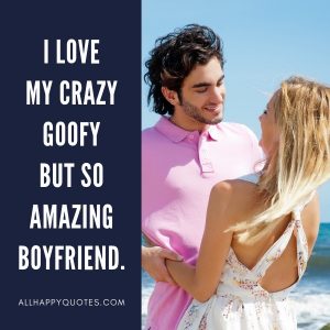 41 Love Quotes for Boyfriend to Make Him Smile Now