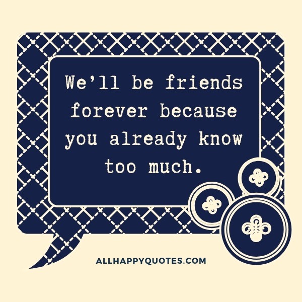 Cute And Funny Friendship Quotes