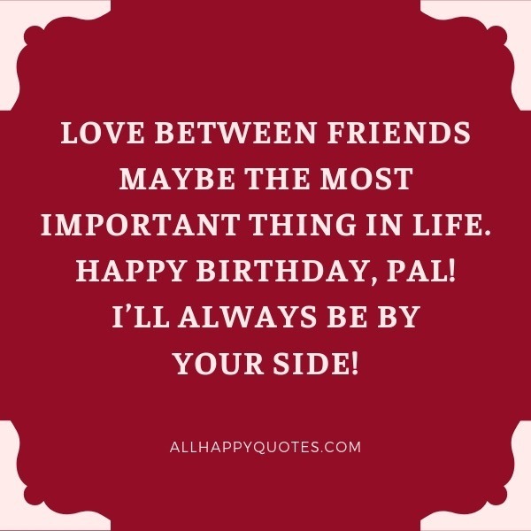 Happy Birthday Images For Friend With Quote