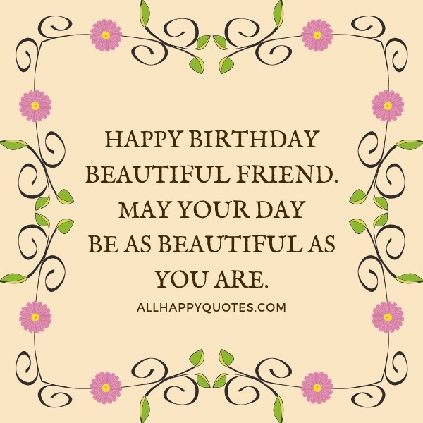 Happy Birthday Quotes For A Good Friend