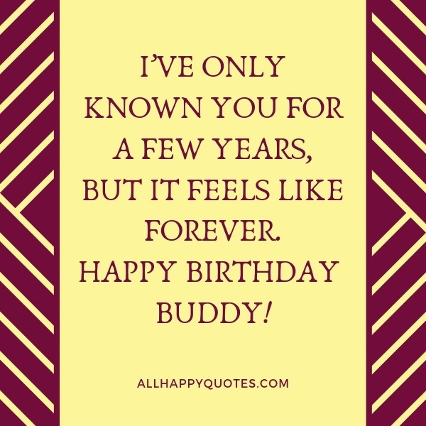 Happy Birthday Quotes For Male Friend
