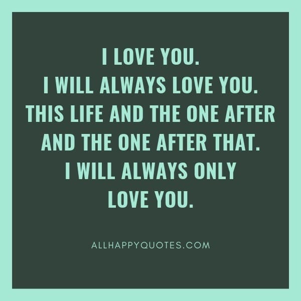 I Will Always Love You Quotes For Him