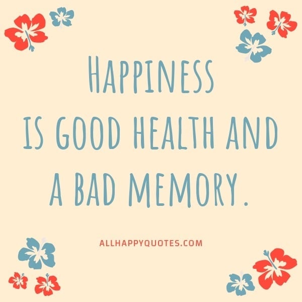 is good health and bad memory