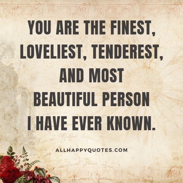 you are the finest