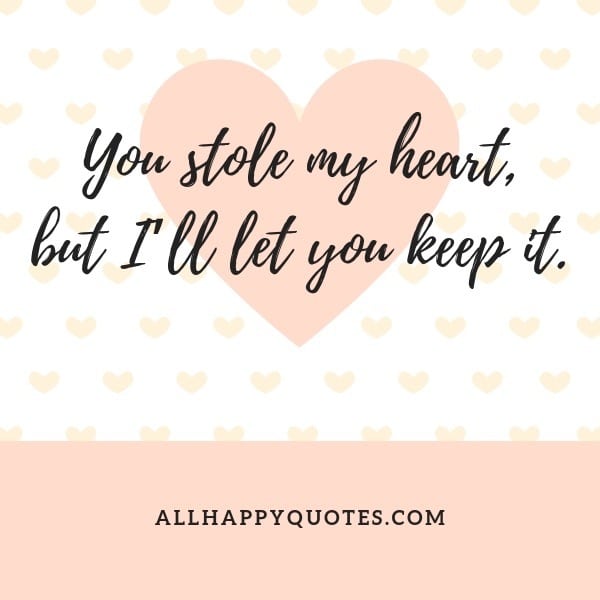 you stole my heart