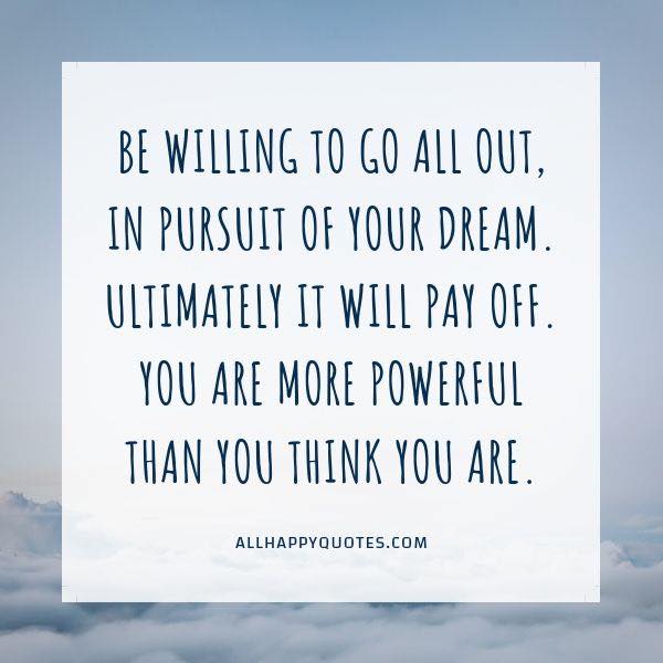 be willing to go all out