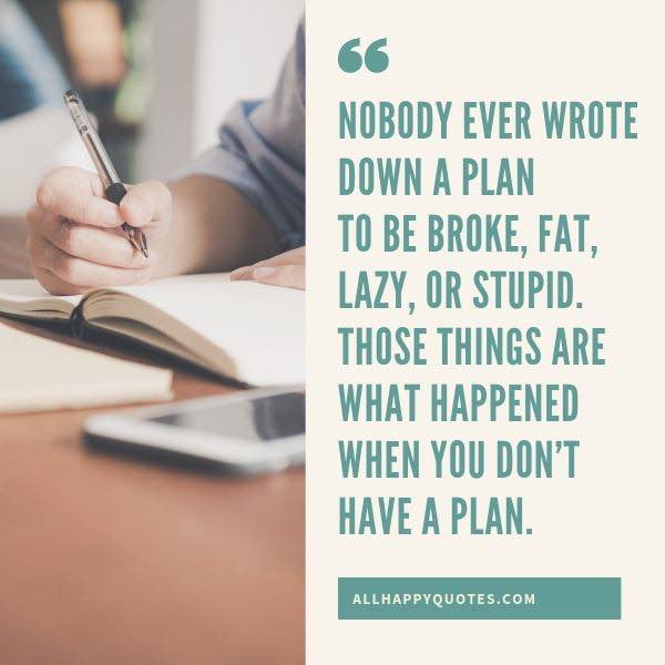 nobody ever wrote down a plan
