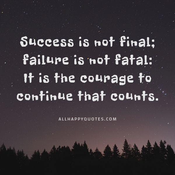 success is not final