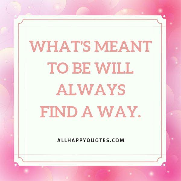 whats meant to be