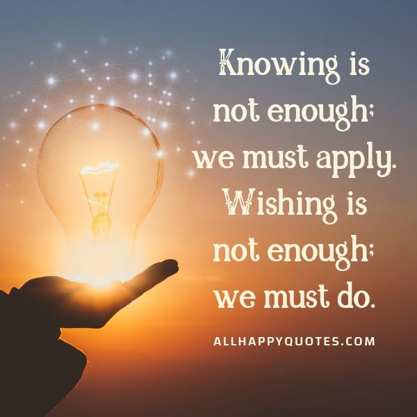 knowing is not enough