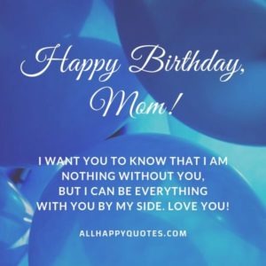 46 Happy Birthday Wishes for Mom, Mothers & Mother in Law