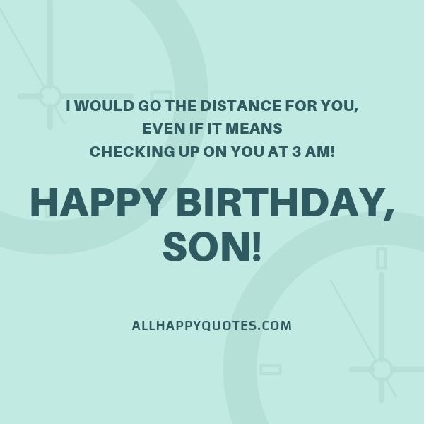 birthday wishes for son who is far away