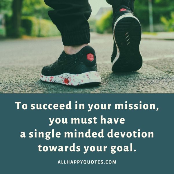 to succeed in your mission