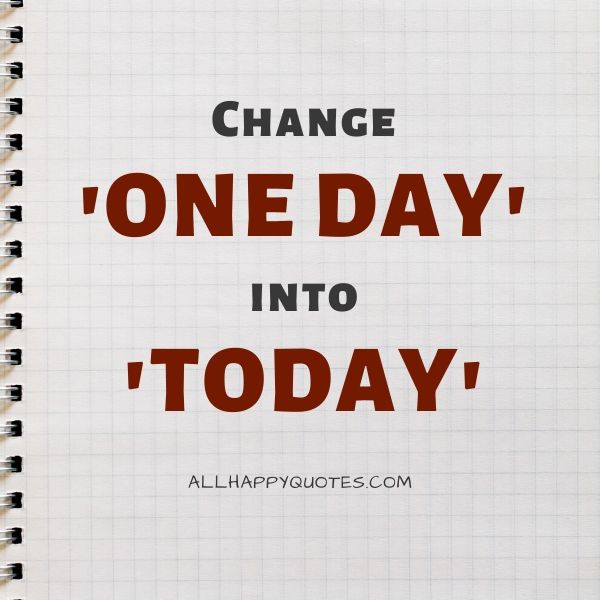 change one day