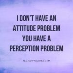 109 Best Attitude Quotes to Get a Positive Perspective