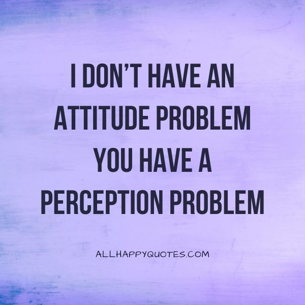 109 Best Attitude Quotes to Get a Positive Perspective