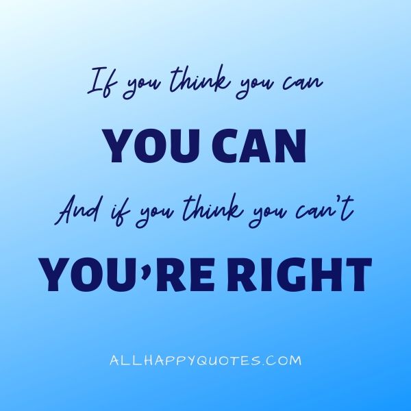 if you think you can