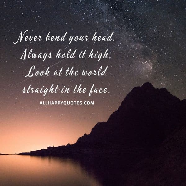 never bend your head