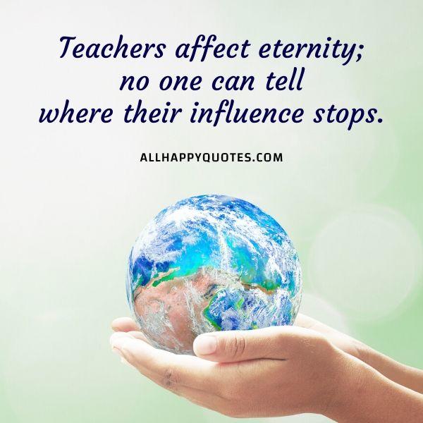 teachers affect eternity