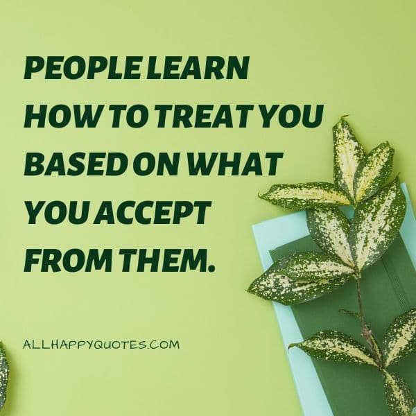 how to treat you