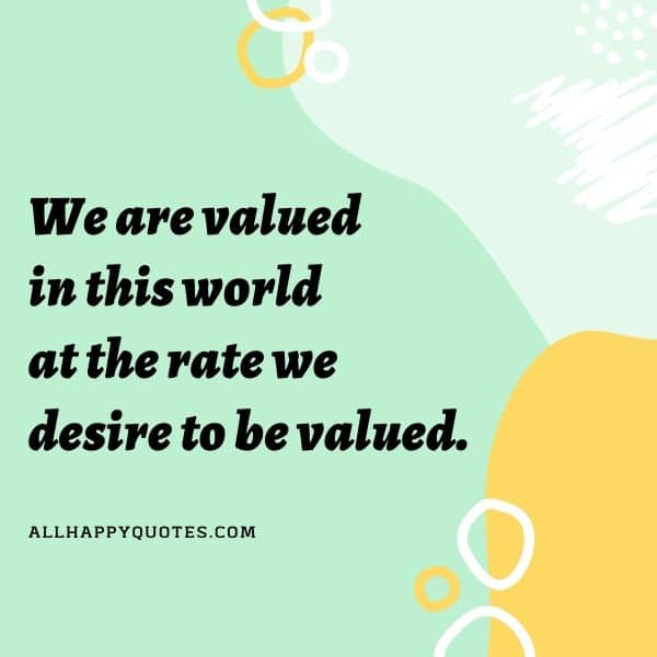 we are valued